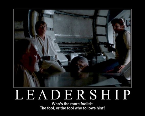 Star Wars Demotivational Poster: Leadership